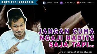 Baca Hadits Saja Belum Cukup  Gus Baha Bahasa Indonesia