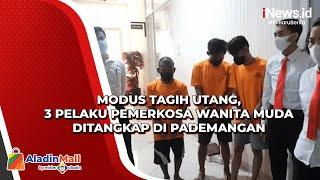 Modus Tagih Utang 3 Pelaku Pemerkosa Wanita Muda Ditangkap di Pademangan