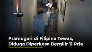 Pramugari di Filipina Tewas Diduga Diperkosa Bergilir 11 Pria