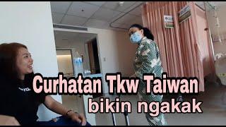 Curhatan Tkw Taiwan yang bikin Ngakak