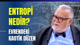 Entropi Nedir? Evrendeki Kaotik Düzen...