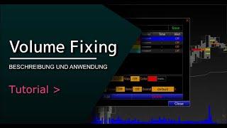 Volume Fixing  Festlegung von Key Levels mit Hilfe von Volumes