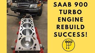 SAAB 900 Turbo Engine Rebuild Success