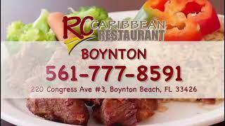 RC Caribbean Restaurant  220 North Congress Ave Ste 3 Boynton Beach 561-777-8591