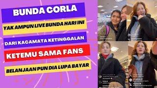 20 Oktober 2022Live Bunda Corla Ketemu Fans Kaca Mata ketinggalan Belanjaan pun Lupa Bayar