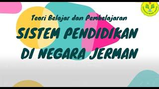 Sosialisasi Sistem Pendidikan di Negara Jerman