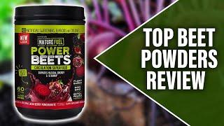 Best Beet Powders An Expert Guide Our Standout Recommendations
