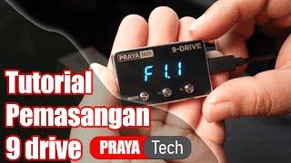 9 drive Prayatech Tutorial Pemasangan untuk Mobil Toyota step by step dan Penjelasan