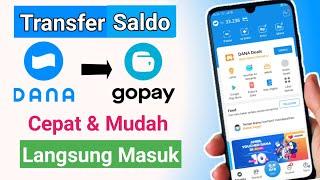 Cara Transfer Dana ke Gopay