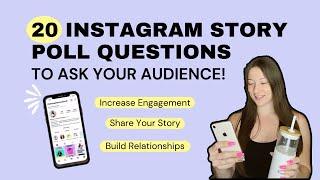 20 Questions to Ask on Instagram Story Polls