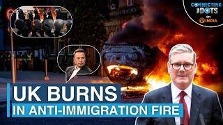 UK Riots Why Anti-Immigrant Protests Rising Across the West  Connecting The Dots