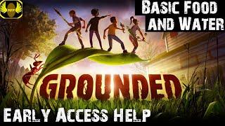 Grounded - Basic Water and Food - Help Guide