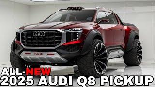 New 2025 Audi Pickup Unveiled - Finally The most powerful luxury pickup