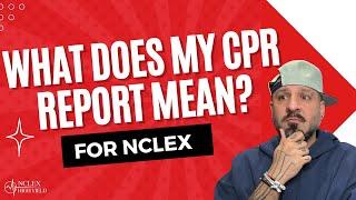 NCLEX Candidate Performance Report CPR - What Does It Mean?