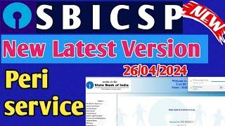 SBI CSP  NEW Peri Service  Latest Version Kaise Download and Install Kare 
