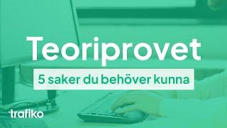 Teoriprovet 5 saker du behöver kunna inför teoriprovet kunskapsprovet