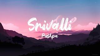 Srivalli - Pushpa Lyrics  Malayalam  Sid Sriram  4K