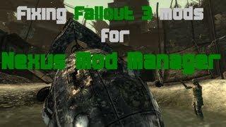 How to fix Fallout 3 mods for Nexus Mod Manager NMM 0.18.7