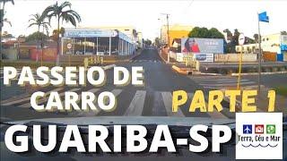 PASSEIO DE CARRO EM GUARIBA-SP - PARTE 1