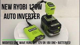 New RYOBI 120W Car Inverter Review 12V or 18V One+ Battery RYi120AVNM