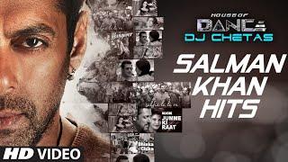 Salman Khan Songs Collection  House of Dance by DJ CHETAS  T-Series