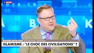 Mathieu Bock-Côté  Lislamisme conquérant les mœurs de la France et du Québec