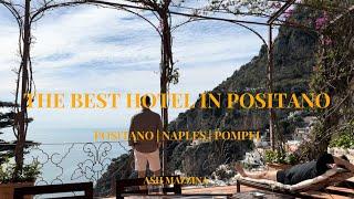 WHERE TO STAY IN POSITANO - Visiting Positano Naples and Pompei 