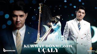 KUWWAT DÖNMEZOW - UÇALY Official Video 2024