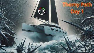 #240 NOT RECOMMENDED - Solo Sail - The Thorny Path Day 1  Sailing Sisu Leopard 45 Catamaran