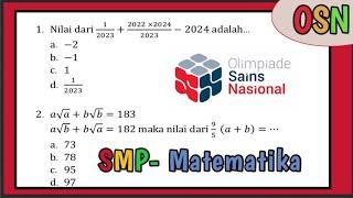 LATIHAN SOAL OSN MATEMATIKA SMP 2024 OLIMPIADE SAINS NASIONAL TINGKAT KABUPATEN