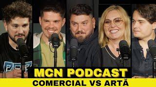 M.C.N. Podcast  Episodul 11 - Comercial vs artă