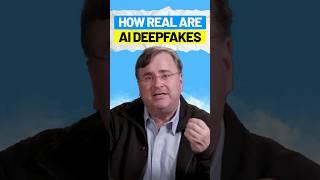 How real are AI deepfakes