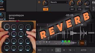 Make your DJ set SING with reverb DJ fundamentals