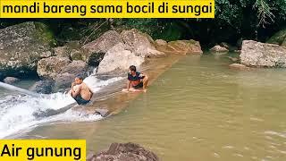 mandi bareng sama bocil di sungai