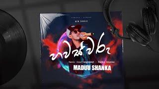 Hawas waru  හවස් වරු  Ayema nawath  Maduu Shanka OFFICIAL LYRICS VIDEO