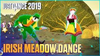 Just Dance 2019 Irish Meadow Dance by OCallaghans Orchestra  Official Track Gameplay US