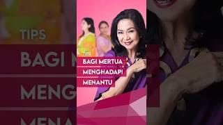 Menghadapi Menantu Tips Mertua untuk Membina Hubungan yang Harmonis ‍‍