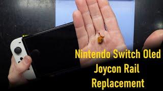 Nintendo Switch Oled leftside Joycon Rail Replacement