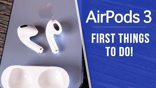 AirPods 3 - First 12 Things To Do