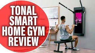 TONAL Smart Home Gym Review A Detailed Breakdown Should You Get It?