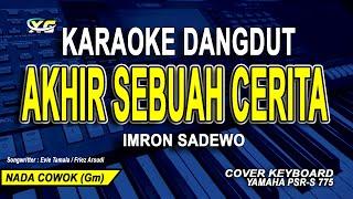 KARAOKE AKHIR SEBUAH CERITA NADA PRIA IMRON SADEWO