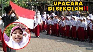 UPACARA BENDERA DI SEKOLAH ALUNA BARENG KAKAK SESIL DEGDEKAN BANGET