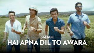 Hai Apna Dil To Awara  Sanam ft. Soogum Sookha