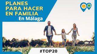20 PLANES en MÁLAGA para hacer en familia  Lugares originales que ver y para visitar con niños