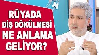 Rüyada diş dökülmesi ne demek? Mehmet Emin Kırgil Rüya Tabirleri