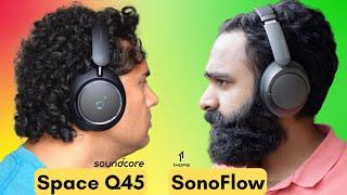 No Regrets 1More SonoFlow Review vs SoundCore Space Q45 Sony XM3 XM4