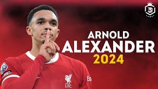 Trent Alexander-Arnold 2024 ● Incredible Skills Passes & Goals  HD