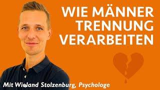 Wie Männer Trennung verarbeiten Tipps eines Psychologen