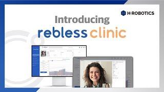 Introducing rebless clinic  rebless