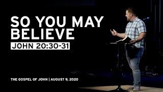 So You May Believe John 2030-31